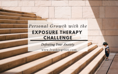 Monthly Exposure Therapy Challenge that Encourages Personal Growth